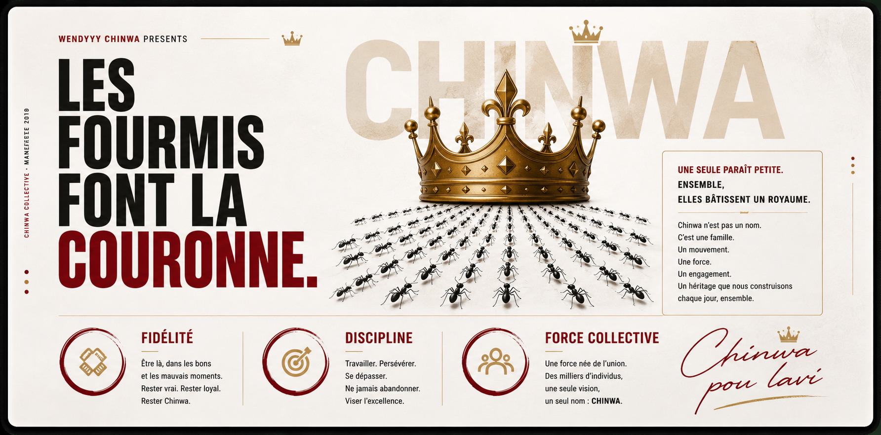 Manifeste Chinwa 2019 : les fourmis font la couronne, avec une couronne dorée, une armée de fourmis et les valeurs fidélité, discipline et force collective